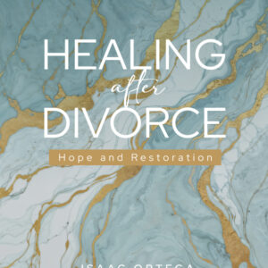 [Ebook] Healing after Divorce - Hope and Restoration